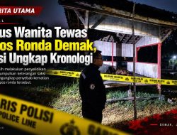 Kasus Wanita Tewas di Pos Ronda Demak, Polisi Ungkap Kronologi