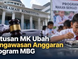 Putusan MK Ubah Pengawasan Anggaran Program MBG