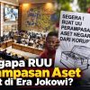 Mengapa RUU Perampasan Aset Macet di Era Jokowi