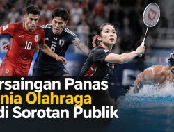 Persaingan Panas Dunia Olahraga Jadi Sorotan Publik