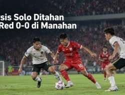 Persis Solo Ditahan De Red 0-0 di Manahan