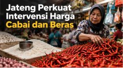 Jateng Perkuat Intervensi Harga Cabai dan Beras